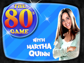 The 80s Game With Martha Quinn game