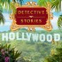 Detective Stories: Hollywood game