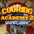Cooking Academy 2: World Cuisine game