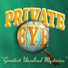 Private Eye: Greatest Unsolved Mysteries game
