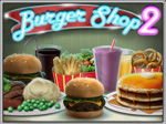 Burger Shop 2 game