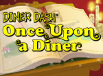 Diner Dash - Once Upon a Diner game