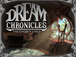 Dream Chronicles - The Chosen Child game