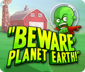 Beware Planet Earth! game