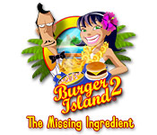 Burger Island 2: The Missing Ingredients game