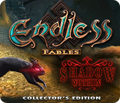 Endless Fables: Shadow Within Collector's Edition game