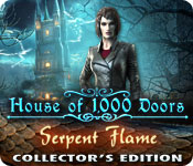 House of 1000 Doors: Serpent Flame Collector's Edition game