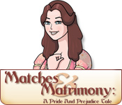 Matches and Matrimony: A Pride and Prejudice Tale game