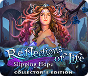 Reflections of Life: Slipping Hope Collector's Edition game