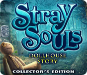 Stray Souls: Dollhouse Story Collector's Edition game