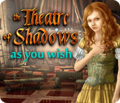 Theatre of Shadows: As You Wish game