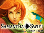 Samantha Swift and the Golden Touch game