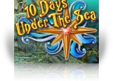 Download 10 Days Under The Sea Game