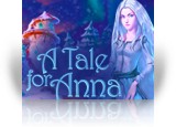 Download A Tale for Anna Game