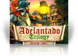 Download Adelantado Trilogy: Book Two Game