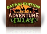 Download Adventure Inlay: Safari Edition Game