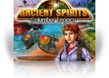 Download Ancient Spirits: Columbus' Legacy Game