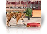 Download Around the World 2 with the Johnson Family Game