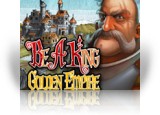 Download Be a King: Golden Empire Game