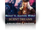 Download Bridge to Another World: Burnt Dreams Collector's Edition Game