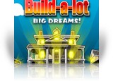 Download Build-a-Lot: Big Dreams Game