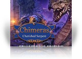 Download Chimeras: Cherished Serpent Collector's Edition Game