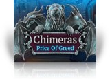 Download Chimeras: Price of Greed Game