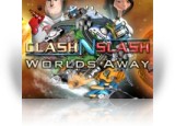 Download Clash N Slash: Worlds Away Game