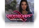Download Crossroads: Escaping the Dark Collector's Edition Game