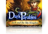 Download Dark Parables: Jack and the Sky Kingdom Collector's Edition Game