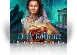 Download Dark Romance: A Performance to Die For Game
