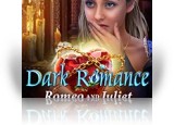 Download Dark Romance: Romeo and Juliet Game
