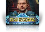 Download Dead Reckoning: Lethal Knowledge Collector's Edition Game