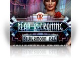 Download Dead Reckoning: Silvermoon Isle Collector's Edition Game