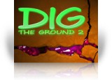 Download Dig The Ground 2 Game