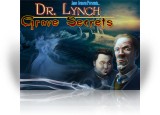 Download Dr. Lynch - Grave Secrets Game