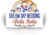 Download Dream Day Wedding Bella Italia Game