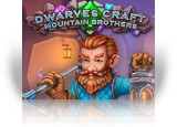 Download Dwarves Craft: Mountain Brothers Game