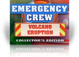 Download Emergency Crew: Volcano Eruption Collector's Edition Game