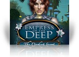 Download Empress of the Deep: The Darkest Secret Game