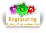 Download Engineering: The Mystery of the Ancient Clock Game