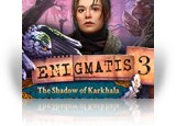 Download Enigmatis 3: The Shadow of Karkhala Collector's Edition Game