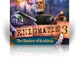 Download Enigmatis 3: The Shadow of Karkhala Game