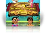 Download Escape From Paradise 2: A Kingdom's Quest Game