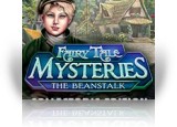 Download Fairy Tale Mysteries: The Beanstalk Collector's Edition Game