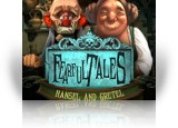 Download Fearful Tales: Hansel and Gretel Game