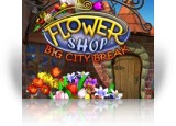 Download Flower Shop: Big City Break Game