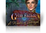 Download Grim Facade: A Wealth of Betrayal Game
