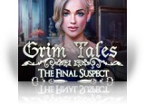 Download Grim Tales: The Final Suspect Game