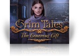 Download Grim Tales: The Generous Gift Collector's Edition Game